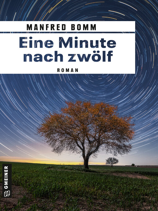 Title details for Eine Minute nach zwölf by Manfred Bomm - Available